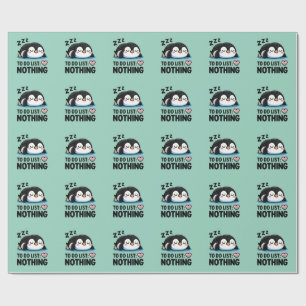 süßer schlafender Pinguin, To-Do-Liste nichts Geschenkpapier