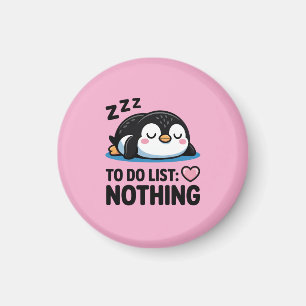 süßer schlafender Pinguin, To-Do-Liste nichts Magnet