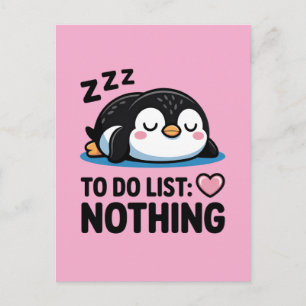 süßer schlafender Pinguin, To-Do-Liste nichts Postkarte