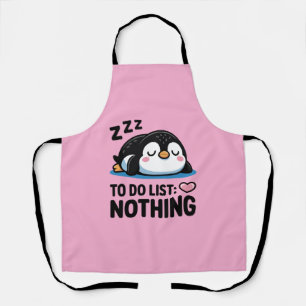 süßer schlafender Pinguin, To-Do-Liste nichts Schürze