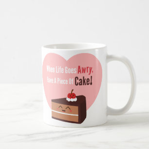 Süßer Schokoladenkuchen Lustiger Spruch Tasse