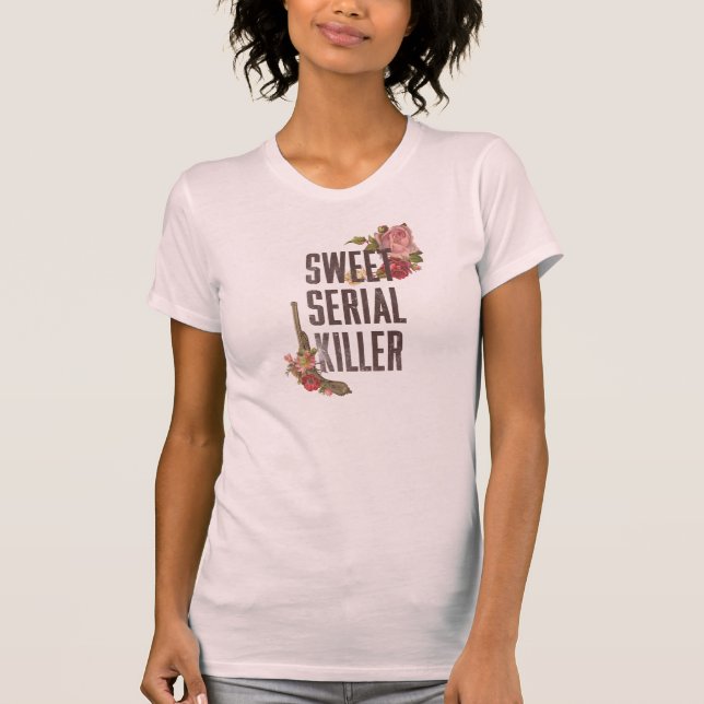 Süßer Serienmörder T-Shirt (Vorderseite)