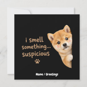 Süßer Shiba-Inu-Welpe Lustiger Geruch Zitat Kawaii Einladung