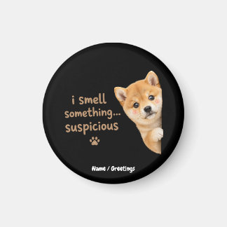Süßer Shiba-Inu-Welpe Lustiger Geruch Zitat Kawaii Magnet