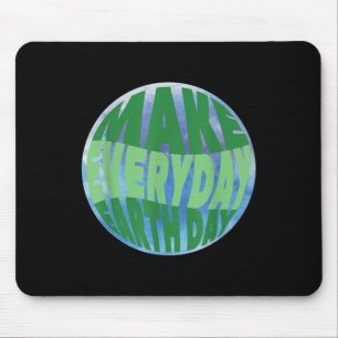 Süßer Tag der Erde Täglicher Umweltschutz G Mousepad