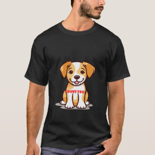 Süßer Welpe „Ich liebe dich“ – Ansprechendes Liebe T-Shirt