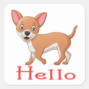 Süßer Welpen-Hund Liebhaber Hallo Cartoon Chihuahu Quadratischer Aufkleber