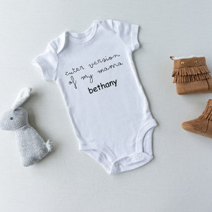 Süßere Version meiner Mama – Baby  Strampler