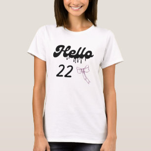 Süßes 22. Geburtstags-Shirt für Mädchen – Süße 22  T-Shirt