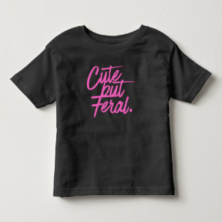 Süßes aber wildes Kleinkind T-Shirt