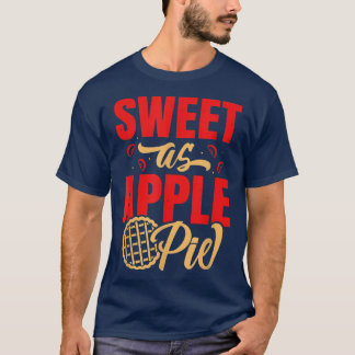 Süßes als Apfelkuchen Backkuchen Erntedank Nachspe T-Shirt