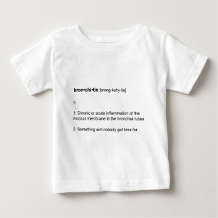 Süßes Brown aint got Zeit für Bronchitis Baby T-shirt