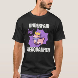 Süßes Büroarbeiter Humor Design T-Shirt