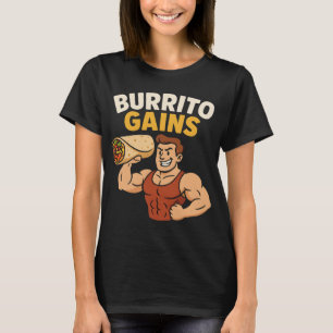 Süßes Burrito Gains Lustiges Fitness T-Shirt für F