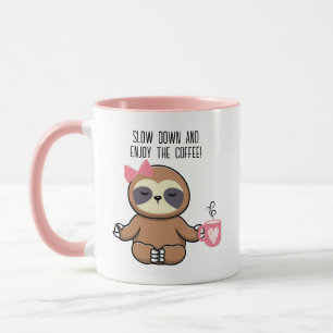Süßes Faultier, rosa Schleife, 'Langsam machen und Tasse