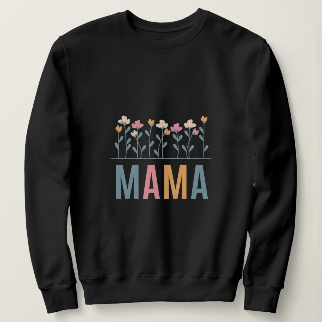 Süßes, florales Sweatshirt für Mütter mit Blumende (Design vorne)