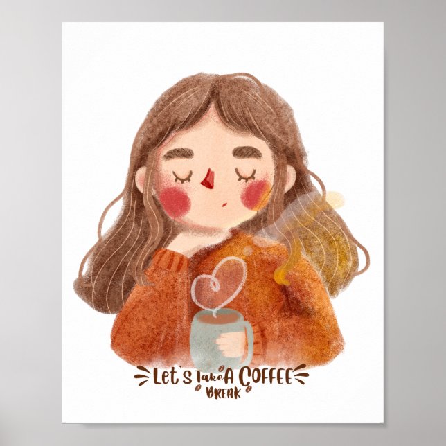 Süßes gemütliches Mädchen mit Kaffee Poster - Lass (Vorne)