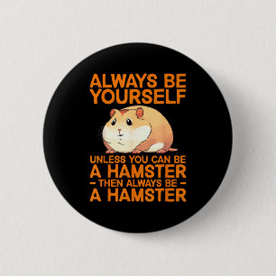 Süßes Hamster-Design für Männer Frauen Kinder Zwer Button