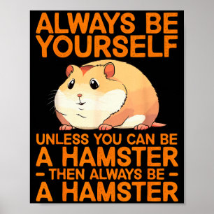 Süßes Hamster-Design für Männer Frauen Kinder Zwer Poster