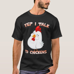 Süßes Hühner-Shirt Geschenk Ja, ich rede mit Hühne T-Shirt