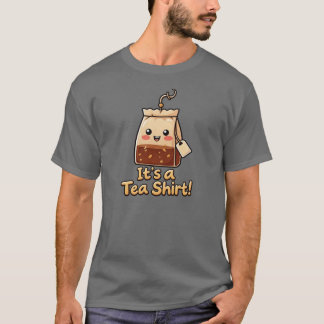 Süßes "It's a Tea Shirt" Lustiger Teebeutel-Wortwi T-Shirt
