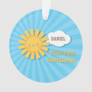 Süßes Kleines Du bist mein Sonnenschein-Ornament Ornament