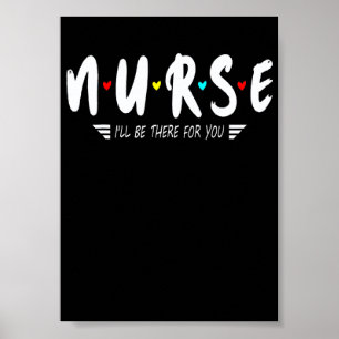 Süßes Krankenschwester-T-Shirt Ich werde für dich Poster