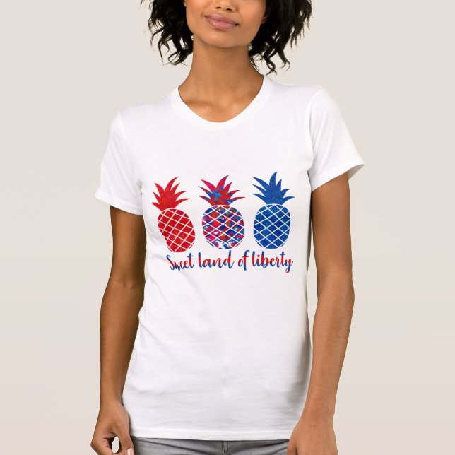 Süßes Land von Freiheits-Ananas T-Shirt (Vorderseite)
