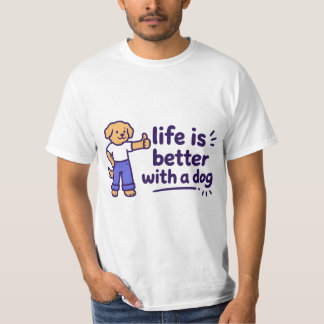 Süßes Leben ist besser mit einem Hund-Shirt | Lust T-Shirt