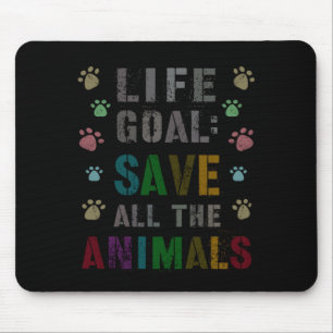 Süßes Lebensziel Tiere Retten Veganer Tag Rettung Mousepad