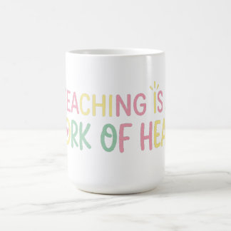 Süßes Lehren ist eine Herzensangelegenheit Lehrer Kaffeetasse