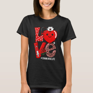 Süßes Liebesherz Stethoskop CNA Krankenpfleger Leb T-Shirt