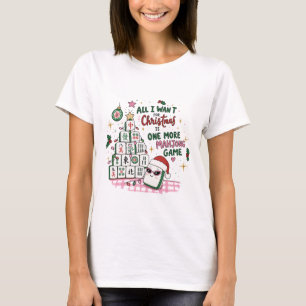 Süßes Mahjong-Shirt Alles, was ich zu Weihnachten T-Shirt