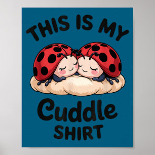 Süßes Marienkäfer-Paar Das ist mein Kuscheln Poster