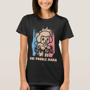 Süßes Mini-Pudel-Mama-T-Shirt – Perfektes Geschenk T-Shirt