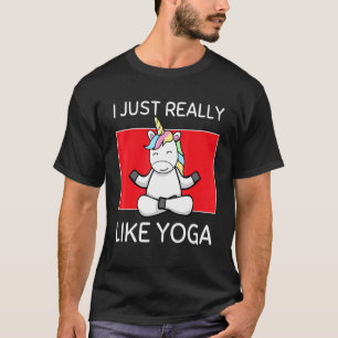 Süßes Namaste Einhorn Ich mag Yoga Pilat einfach w T-Shirt