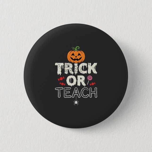 Süßes oder Saures Halloween-Lehrer-Design (2)_1 Button (Vorderseite)