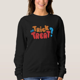 Süßes oder Saures Halloween Süßes Kostüm Gruselige Sweatshirt