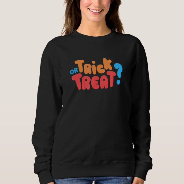 Süßes oder Saures Halloween Süßes Kostüm Gruselige Sweatshirt (Vorderseite)