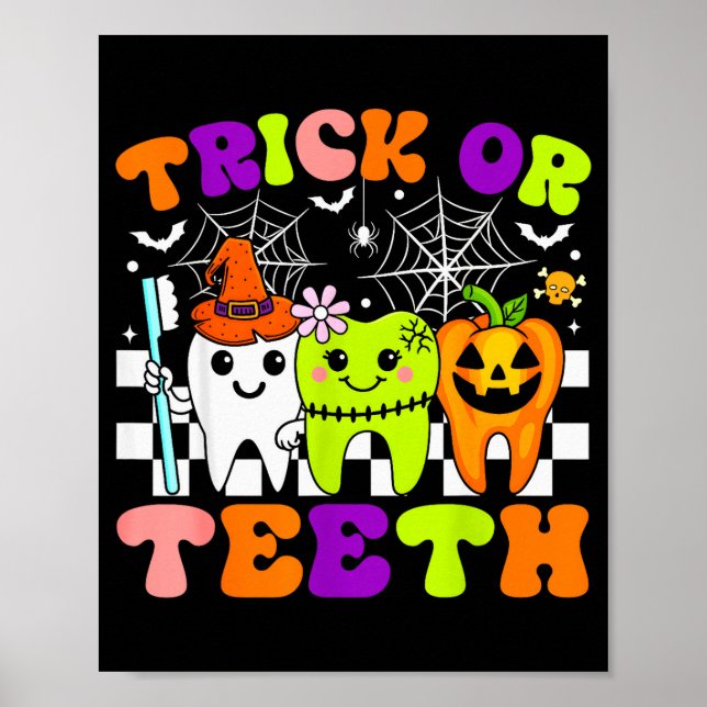 Süßes oder Zähne Lustige Zahnarzt Halloween Kostüm Poster (Vorne)