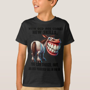 Süßes Pferd Mit Dem Alter Kommen Neue Fähigkeiten, T-Shirt