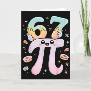 Süßes Pi-Tag-67-Mathematik-Bekleidung Lustiges Pi- Karte