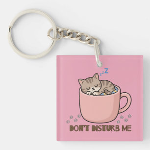 Süßes Schlafendes Kätzchen Teetasse Stör mich nich Schlüsselanhänger
