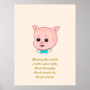 Süßes Schwein Cartoon & positive Worte Poster