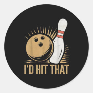 Süßes und lustiges Bowling-Geschenk _ Ich würde da Runder Aufkleber