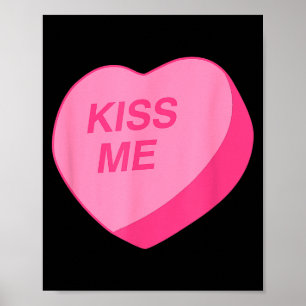 Süßigkeiten Herz Küss mich Valentinstag Poster