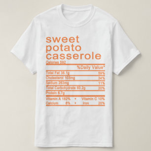 Süßkartoffelcasserole Nährwertkennzeichnung T-Shirt
