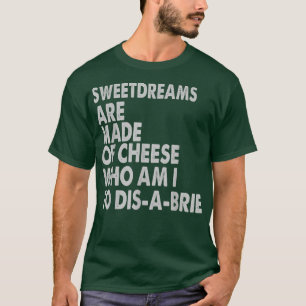 Süßspeisen aus Käse - Pizza Jokes 30965 T-Shirt