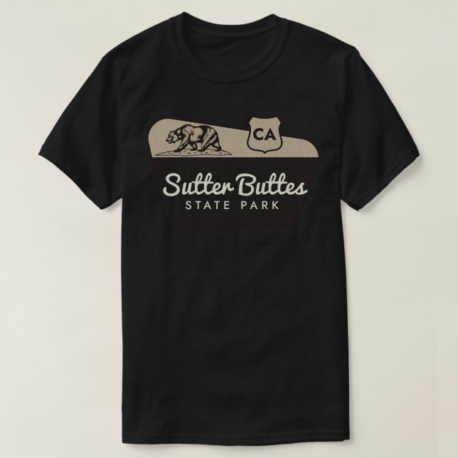 Sutter Buttes Staat Park California Willkommenszei T-Shirt (Design vorne)