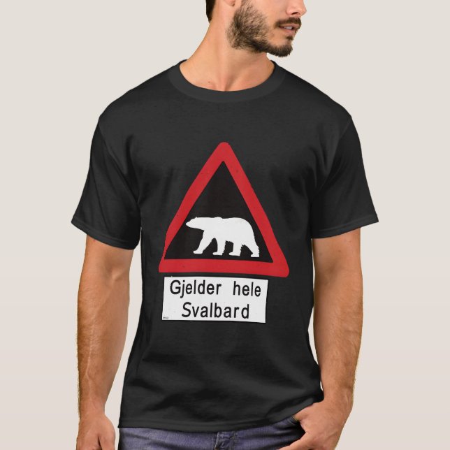 Svalbard Polar Bear Sign Gjelder Hele Spitsbergen T-Shirt (Vorderseite)